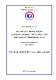 Tóm tắt Luận văn Thạc sĩ Luật học: Pháp luật về phòng, chống lạm dụng lao động trẻ em, thực tiễn trên địa bàn thành phố Đà Nẵng