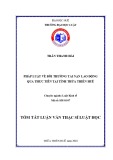 Tóm tắt Luận văn Thạc sĩ Luật học: Pháp luật về bồi thường tai nạn lao động qua thực tiễn tại tỉnh Thừa Thiên Huế