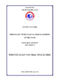 Tóm tắt Luận văn Thạc sĩ Luật học: Pháp luật về kỷ luật sa thải lao động ở Việt Nam