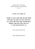 Luận văn Thạc sĩ Kinh tế: Cơ hội và thách thức đối với xuất khẩu nông sản của Việt Nam sang Liên Bang Nga trong bối cảnh thực thi Hiệp định thương mại tự do giữa Việt Nam và Liên minh kinh tế Á- Âu