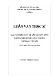 Luận văn Thạc sĩ Tài chính Ngân hàng: Giải pháp kiểm soát nợ xấu tại Ngân hàng TMCP Công thương Việt Nam chi nhánh Tiên Sơn