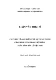 Luận văn Thạc sĩ Quản trị kinh doanh: Các nhân tố ảnh hưởng tới sự trung thành của khách hàng trong hệ thống ngân hàng bán lẻ Việt Nam