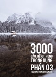 3000 câu đàm thoại tiếng Trung - Phần 3