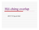 Bài giảng Hội chứng Overlap – Vũ Nguyệt Minh