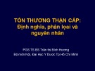 Bài giảng Tổn thương thận cấp: Định nghĩa, phân loại và nguyên nhân - PGS TS.BS. Trần thị Bích Hương