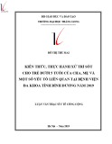 Tóm tắt luận văn Thạc sĩ Y tế công cộng: Kiến thức, thực hành xử trí sốt cho trẻ dưới 5 tuổi của cha, mẹ và một số yếu tố liên quan tại Bệnh viện đa khoa tỉnh Bình Dương năm 2019