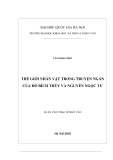 Luận văn Thạc sĩ Ngữ văn: Thế giới nhân vật trong truyện ngắn của Đỗ Bích Thúy và Nguyễn Ngọc Tư