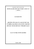 Luận văn Thạc sĩ Tôn giáo học: Đời sống tôn giáo giáo xứ Đức Mẹ Vô Nhiễm, Giáo phận Long Xuyên - thị trấn Hòn Đất, huyện Hòn Đất tỉnh Kiên Giang