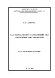 Luận án Tiến sĩ Tâm lý học: Cảm nhận hạnh phúc của thanh thiếu niên trong mối quan hệ với gia đình