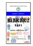 Giáo trình Hóa dược – Dược lý 1: Phần 1 - Trung cấp y tế Tây Ninh