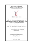 Tóm tắt luận văn Thạc sĩ Tài chính - Ngân hàng: Giải pháp nâng cao chất lượng cho vay học sinh sinh viên tại chi nhánh ngân hàng Chính sách xã hội tỉnh Phú Thọ