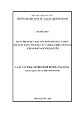 Luận văn Thạc sĩ Quản trị kinh doanh: Quản trị nợ quá hạn của khách hàng cá nhân tại Ngân hàng TMCP Đầu tư và phát triển Việt Nam - Chi nhánh Nam Thái Nguyên
