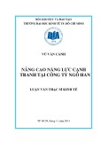 Luận văn Thạc sĩ Kinh tế: Nâng cao năng lực cạnh tranh tại công ty Ngô Han