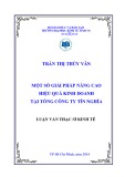 Luận văn Thạc sĩ Kinh tế: Một số giải pháp nâng cao hiệu quả kinh doanh tại Tổng công ty Tín Nghĩa