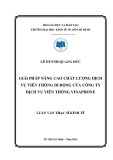 Luận văn Thạc sĩ Kinh tế: Giải pháp nâng cao chất lượng dịch vụ viễn thông di động của Công ty Dịch vụ Viễn thông VinaPhone