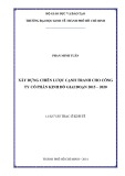 Luận văn Thạc sĩ Kinh tế: Xây dựng chiến lược cạnh tranh cho Công ty Cổ phần Kinh Đô giai đoạn 2015 – 2020