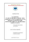 Luận văn Thạc sĩ Kinh tế: Sự ảnh hưởng của yếu tố tiếp thị lan truyền - viral marketing và yếu tố sự ảnh hưởng của gia đình đến giá trị thương hiệu (Trường hợp nghiên cứu cho điện thoại di động ở thành phố Hồ Chí Minh)