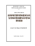 Luận văn Thạc sĩ Kinh tế: Giải pháp phát triển thương hiệu mủ cao su tại Tập đoàn Công nghiệp cao su Việt Nam đến năm 2020