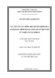 Luận văn Thạc sĩ Kinh tế: Các yếu tố tác động đến quyết định mua sắm hàng thời trang công sở nữ độ tuổi từ 20 đến 39 tại Tp.HCM