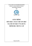 Giáo trình Toán cho tin học (Ngành: Tin học ứng dụng) - CĐ Kinh tế Kỹ thuật TP.HCM