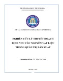 Đề tài nghiên cứu khoa học cấp trường: Nghiên cứu lý thuyết hoạch định nhu cầu nguyên vật liệu trong quản trị sản xuất
