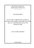 Luận văn Thạc sĩ Kinh tế: Quản lý cho vay khách hàng cá nhân tại Ngân hàng Nông nghiệp và Phát triển Nông thôn Việt Nam - Chi nhánh thị xã Quảng Yên, tỉnh Quảng Ninh