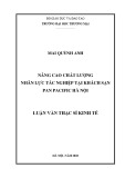 Luận văn Thạc sĩ Kinh tế: Nâng cao chất lượng nhân lực tác nghiệp tại khách sạn Pan Pacific Hà Nội