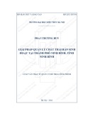 Tóm tắt Luận văn Thạc sĩ Quản lý đô thị và công trình: Giải pháp quản lý chất thải rắn sinh hoạt tại thành phố Ninh Bình, tỉnh Ninh Bình