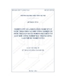 Tóm tắt Luận văn Thạc sĩ Kỹ thuật xây cơ sở hạ tầng đô thị: Nghiên cứu lựa chọn công nghệ xử lý nước thải cho các khu công nghiệp có nước thải sản xuất nghèo chất hữu cơ (Lấy khu công nghiệp Bắc Thăng Long làm thí dụ điển hình)