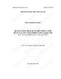 Tóm tắt Luận văn Thạc sĩ Quản lý đô thị: Quản lý quy hoạch và kiến trúc cảnh quan các nút giao thông lớn tại Hà Nội (Lấy nút giao thông ngã tư sở làm ví dụ)