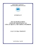 Luận văn Thạc sĩ Kinh tế: Đẩy mạnh hoạt động chăm sóc khách hàng tại Công ty dịch vụ viễn thông VinaPhone