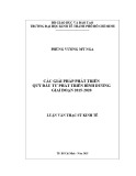 Luận văn Thạc sĩ Kinh tế: Các giải pháp phát triển Quỹ Đầu tư Phát triển Bình Dương giai đoạn 2015-2020