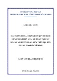 Luận văn Thạc sĩ Kinh tế: Các nhân tố tác động đến quyết định lựa chọn phần mềm kế toán tại các doanh nghiệp nhỏ và vừa trên địa bàn thành phố Hồ Chí Minh