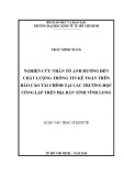 Luận văn Thạc sĩ Kinh tế: Nghiên cứu nhân tố ảnh hưởng đến chất lượng thông tin kế toán trên báo cáo tài chính tại các trường học công lập trên địa bàn tỉnh Vĩnh Long