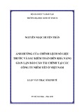 Luận văn Thạc sĩ Kinh tế: Ảnh hưởng của chênh lệch số liệu trước và sau kiểm toán đến khả năng gian lận báo cáo tài chính tại các công ty niêm yết ở Việt Nam