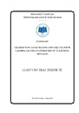 Luận văn Thạc sĩ Kinh tế: Giải pháp nâng cao sự hài lòng công việc của người lao động tại Công ty sổ phần Đầu tư và Xây dựng Tiền Giang