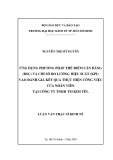 Luận văn Thạc sĩ Kinh tế: Ứng dụng phương pháp thẻ điểm cân bằng (BSC) và chỉ số đo lường hiệu suất (KPI) vào đánh giá kết quả thực hiện công việc của nhân viên tại Công ty TNHH TM Kim Tín