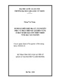 Dự thảo tóm tắt Luận án Tiến sĩ Quản lý Tài nguyên và Môi trường: Đánh giá điều kiện địa lý, tài nguyên phục vụ phát triển du lịch bền vững ở một số khu bảo tồn thiên nhiên vùng Bắc Tây Nguyên