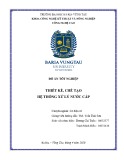 Đồ án tốt nghiệp Cơ điện tử: Thiết kế, chế tạo hệ thống xử lý nước cấp công suất 1000 l/h
