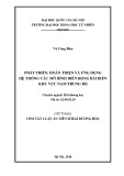 Tóm tắt Luận án Tiến sĩ Hải dương học: Phát triển, hoàn thiện và ứng dụng hệ thống các mô hình biến động bãi biển khu vực Nam Trung Bô