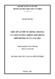 Dự thảo tóm tắt Luận án Tiến sĩ Cơ học: Một số vấn đề về thông thoáng và chất lượng không khí trong môi trường ở và làm việc