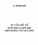 Hướng dẫn kỹ thuật nuôi tôm cá kết hợp lúa nước: Phần 1