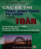 Để thi tự luận môn toán thi tuyển sinh vào các trường đại học và cao đẳng: Phần 2