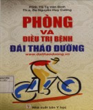 Đái tháo đường - Cách phòng và điều trị: Phần 2