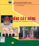 Lai giống cây rừng: Phần 1