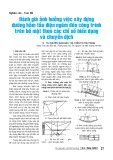 Đánh giá ảnh hưởng việc xây dựng đường hầm tàu điện ngầm đến công trình trên bề mặt theo các chỉ số biến dạng và chuyển dịch