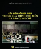 Biến đổi trong chế biến và bảo quản chè: Phần 1