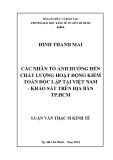 Luận văn Thạc sĩ Kinh tế: Các nhân tố ảnh hưởng đến chất lượng hoạt động kiểm toán độc lập tại Việt Nam – Khảo sát trên địa bàn Thành phố Hồ Chí Minh