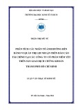 Luận văn Thạc sĩ Kinh tế: Phân tích các nhân tố ảnh hưởng đến hành vi quản trị lợi nhuận trên báo cáo tài chính của các công ty niêm yết tại Sở giao dịch chứng khoán Thành phố Hồ Chí Minh