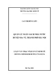 Luận văn Thạc sĩ Quản lý kinh tế: Quản lý Ngân sách nhà nước của huyện Ba Vì, thành phố Hà Nội